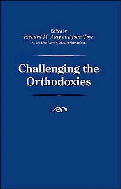 Challenging the Orthodoxies