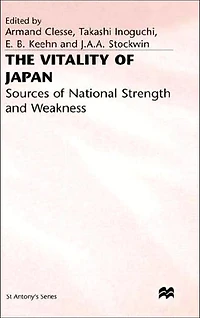 The Vitality of Japan: Sources of National Strength and Weakness