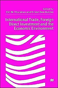 International Trade, Foreign Direct Investment, and the Economic Environment: Essays in Honour of Professor Sylvain Plasschaert