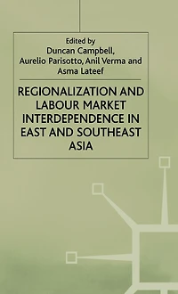 Regionalization and Labour Market Interdependence in East and Southeast Asia
