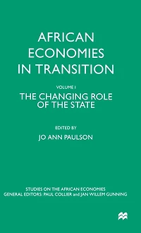 African Economies Transition: Volume 1: the Changing Role of State