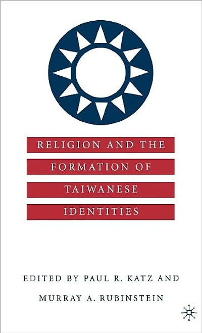 Religion and the Formation of Taiwanese Identities