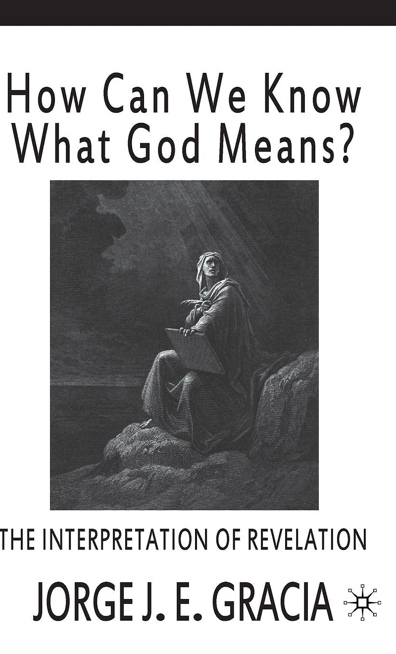 How Can We Know What God Means: The Interpretation of Revelation