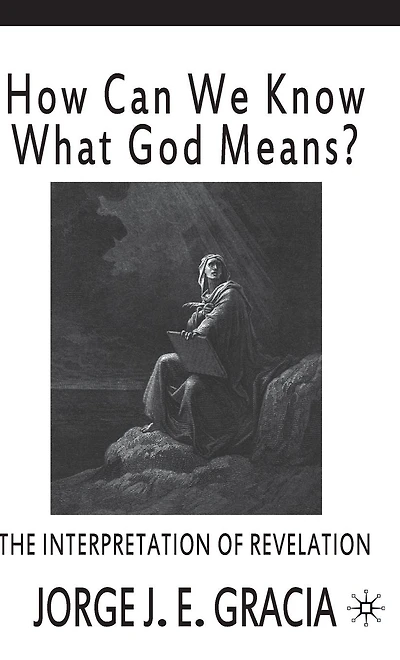 How Can We Know What God Means: The Interpretation of Revelation