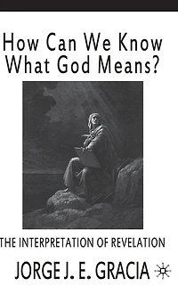 How Can We Know What God Means: The Interpretation of Revelation