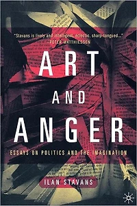 Art and Anger: Essays on Politics and the Imagination