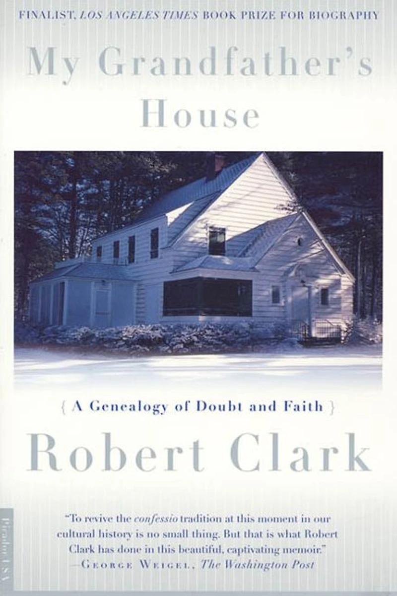 My Grandfather's House: A Genealogy of Doubt and Faith