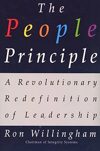 The People Principle: A Revolutionary Redefinition of Leadership
