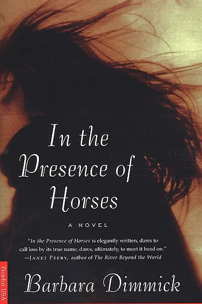 In the Presence of Horses: A Novel