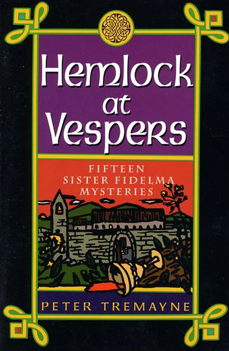 Hemlock at Vespers: Fifteen Sister Fidelma Mysteries (Sister Series)