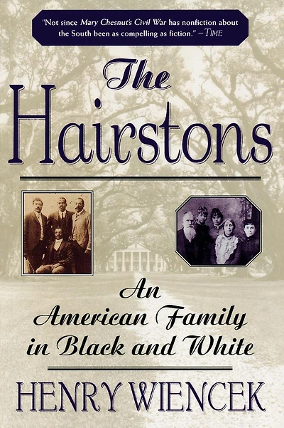 The Hairstons: An American Family in Black and White