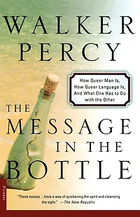 the Message Bottle: How Queer Man Is, Language and What One Has to Do with Other