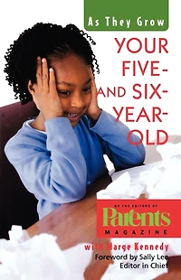 Your Five- and Six-Year-Old: As They Grow