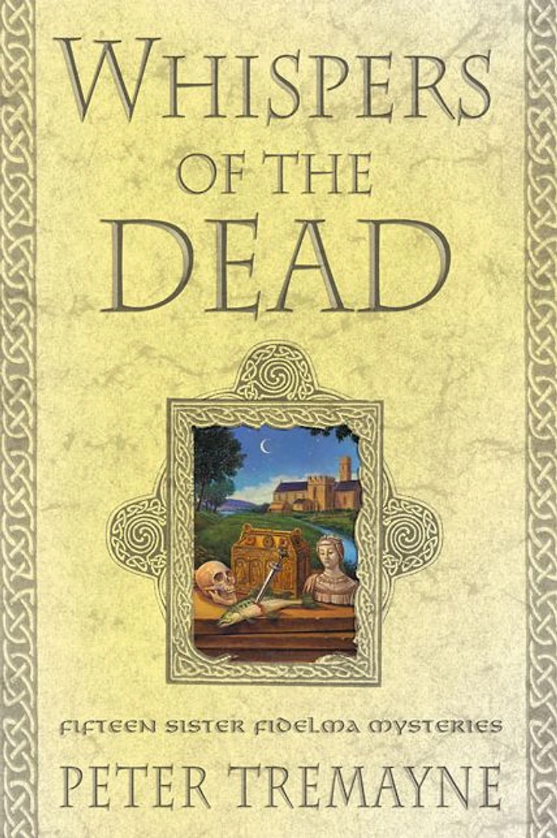 Whispers of the Dead: Fifteen Sister Fidelma Mysteries (Sister Series)