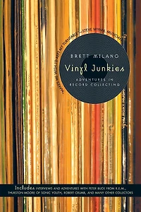Vinyl Junkies: Adventures Record Collecting