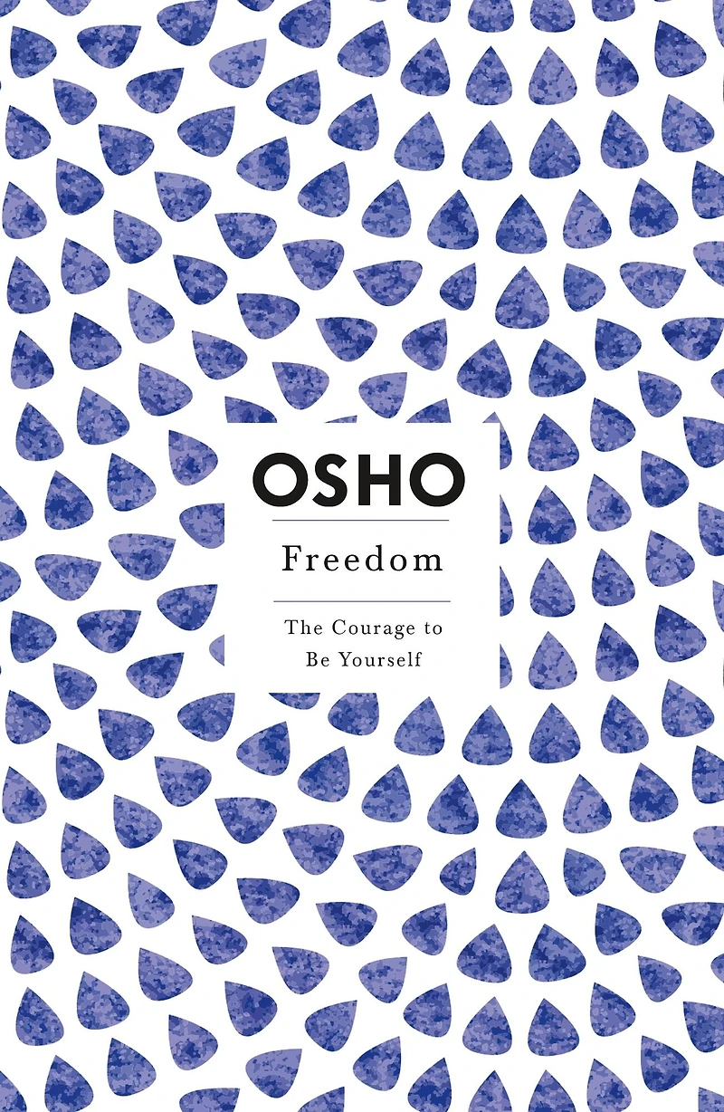 Freedom: The Courage to Be Yourself