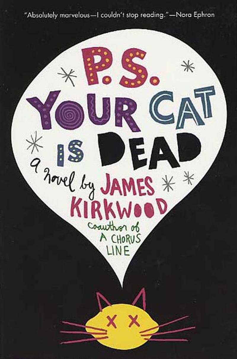 P.S. Your Cat Is Dead: A Novel