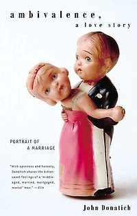 Ambivalence, a Love Story: Portrait of Marriage