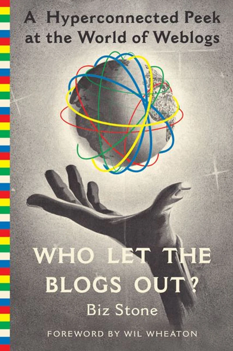 Who Let the Blogs Out?: A Hyperconnected Peek at World of Weblogs