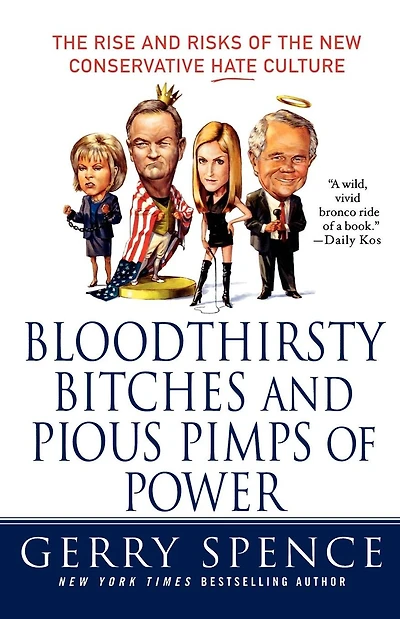 Bloodthirsty Bitches and Pious Pimps of Power: The Rise and Risks of the New Conservative Hate Culture