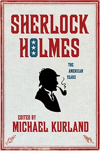 Sherlock Holmes: The American Years: Years