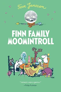 Finn Family Moomintroll (Moomin Series #2)