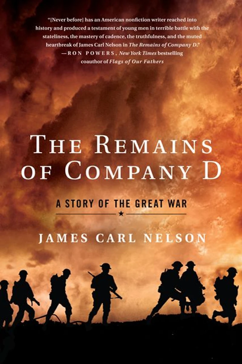 the Remains of Company D: A Story Great War