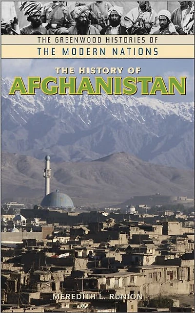 History of Afghanistan (Greenwood Histories of the Modern Nation)