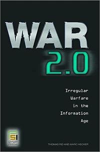 War 2.0: Irregular Warfare in the Information Age