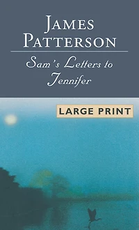 Sam's Letters to Jennifer
