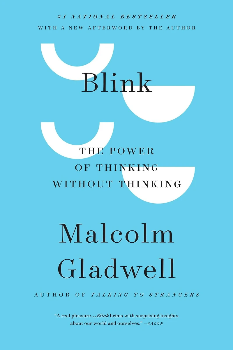 Blink: The Power of Thinking Without