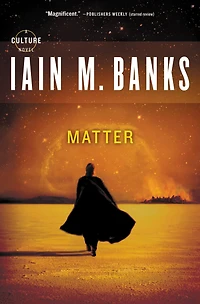 Matter (Culture Series #7)