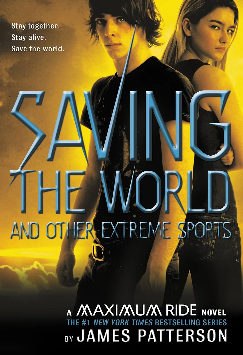 Saving the World and Other Extreme Sports (Maximum Ride Series #3) (Abridged)