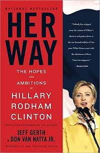Her Way: The Hopes and Ambitions of Hillary Rodham Clinton (Abridged)