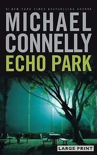 Echo Park (Harry Bosch Series #12)