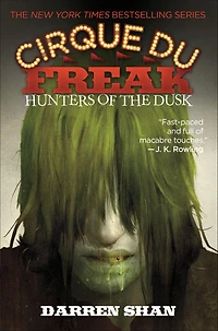 Hunters of the Dusk (Cirque Du Freak Series #7)