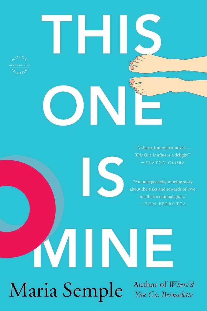 This One Is Mine: A Novel
