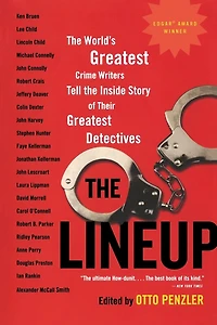 the Lineup: World's Greatest Crime Writers Tell Inside Story of Their Detectives