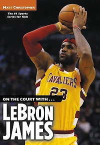 On the Court with...LeBron James