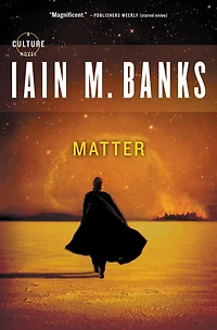 Matter (Culture Series #7)