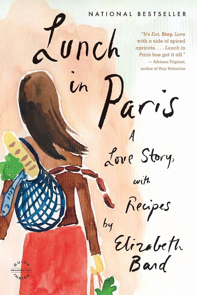 Lunch Paris: A Love Story, with Recipes