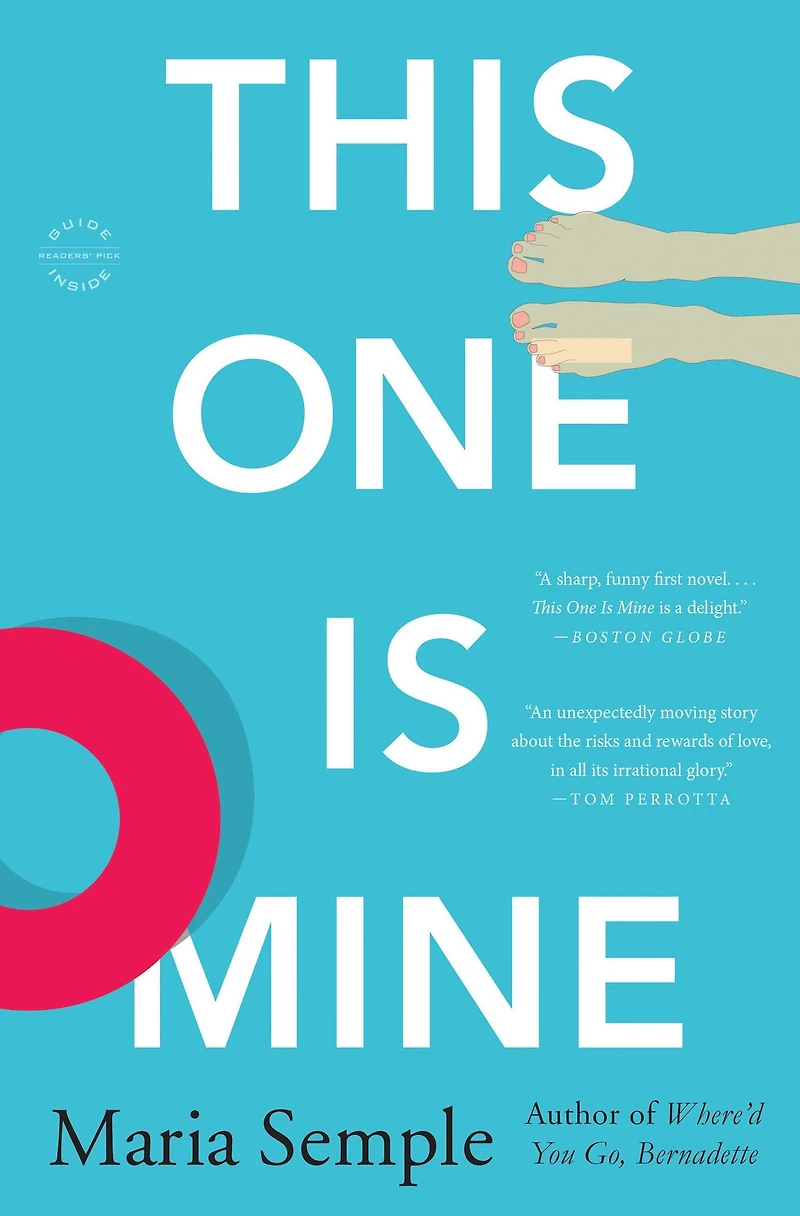 This One Is Mine: A Novel