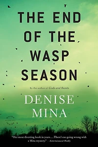the End of Wasp Season: A Novel