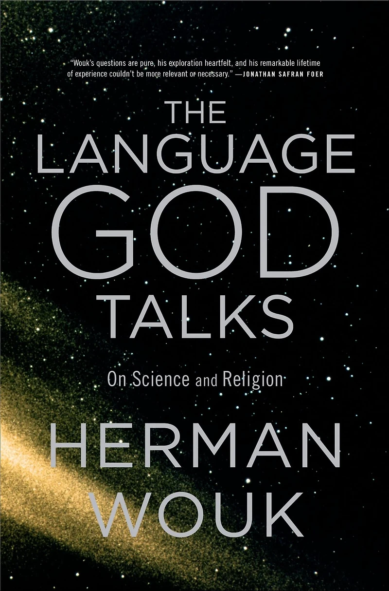 The Language God Talks: On Science and Religion