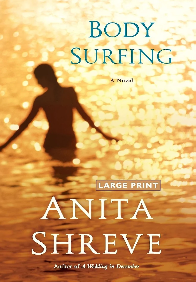 Body Surfing: A Novel