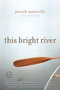 This Bright River: A Novel