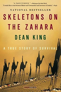 Skeletons on the Zahara: A True Story of Survival