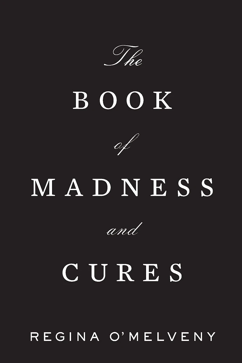 The Book of Madness and Cures: A Novel