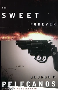 The Sweet Forever: A Novel