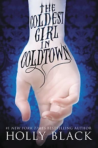 The Coldest Girl Coldtown